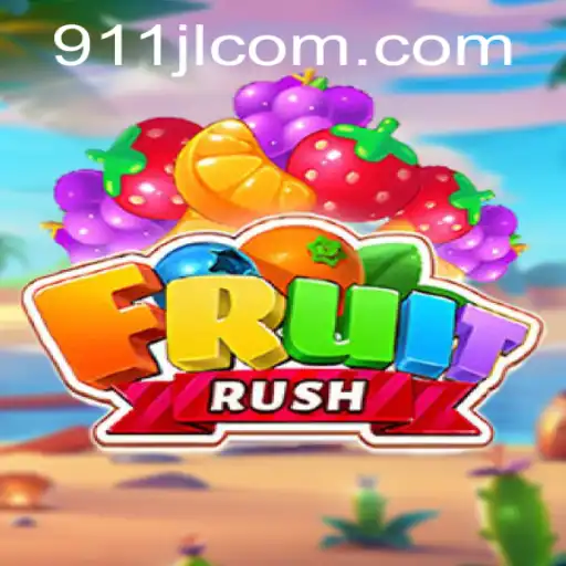 Exploring FruitRush: A Comprehensive Guide to the Exciting Game '911JL'